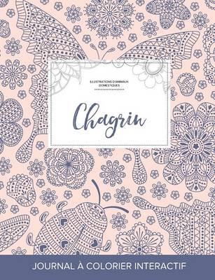 Journal de Coloration Adulte: Chagrin (Illustrations D'Animaux Domestiques, Coccinelle) (Paperback)