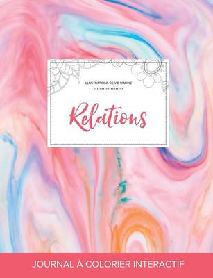 Journal de Coloration Adulte: Relations (Illustrations de Vie Marine, Chewing-Gum) (Paperback)