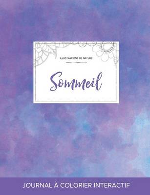 Journal de Coloration Adulte: Sommeil (Illustrations de Nature, Brume Violette) (Paperback)