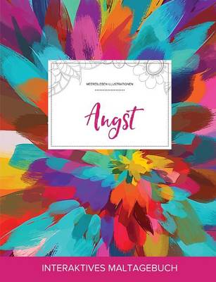 Maltagebuch Fur Erwachsene: Angst (Meeresleben Illustrationen, Farbexplosion) (Paperback)