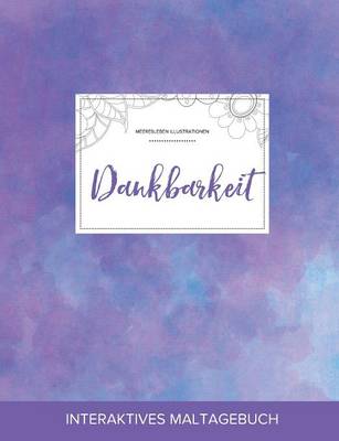 Maltagebuch Fur Erwachsene: Dankbarkeit (Meeresleben Illustrationen, Lila Nebel) (Paperback)