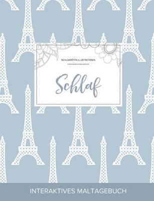 Maltagebuch Fur Erwachsene: Schlaf (Schildkroten Illustrationen, Eiffelturm) (Paperback)