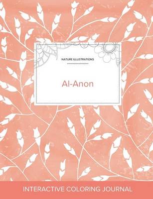Adult Coloring Journal: Al-Anon (Nature Illustrations, Peach Poppies) (Paperback)