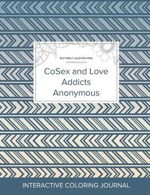 Adult Coloring Journal: Cosex and Love Addicts Anonymous (Butterfly Illustrations, Tribal) (Paperback)