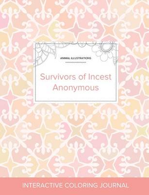 Adult Coloring Journal: Survivors of Incest Anonymous (Animal Illustrations, Pastel Elegance) (Paperback)