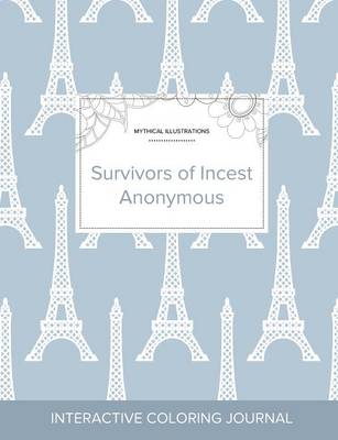 Adult Coloring Journal: Survivors of Incest Anonymous (Mythical Illustrations, Eiffel Tower) (Paperback)