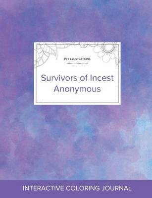 Adult Coloring Journal: Survivors of Incest Anonymous (Pet Illustrations, Purple Mist) (Paperback)