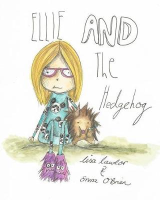 Ellie and the Hedgehog (Paperback)