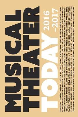 Musical Theater Today 2016-2017 (Paperback)