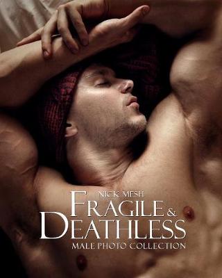 Fragile & Deathless (Standard Edition) (Paperback)
