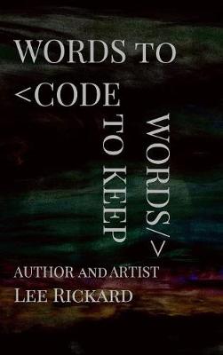 Words to Code Words to Keep (Hardback)
