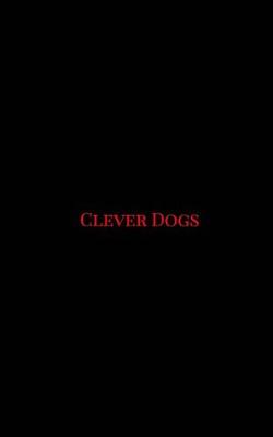 Clever Dogs (Paperback)