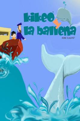 Kikeo y La Ballena (Paperback)