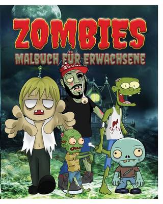 Zombies Malbuch Fur Erwachsene (Paperback)