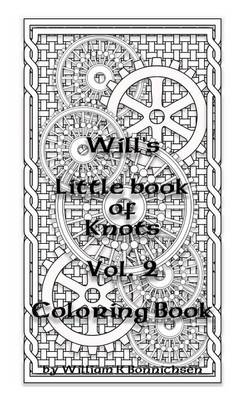Will's Little Book of Knots Vol.2 (Paperback)