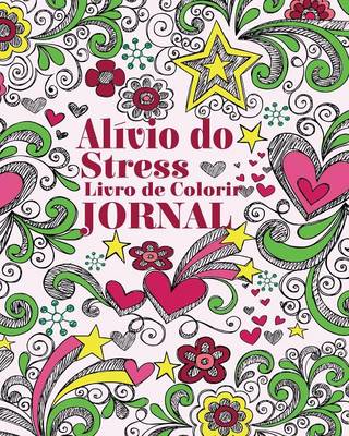 Al�vio Do Stress Livro de Colorir Jornal (Paperback)