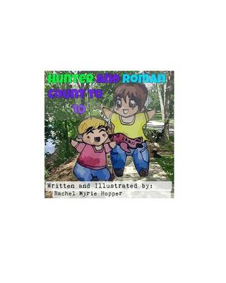 Hunter and Roman Count to 10 (Paperback)