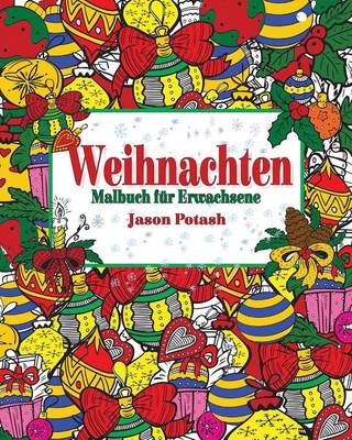 Weihnachten Malbuch F�r Erwachsene (Paperback)
