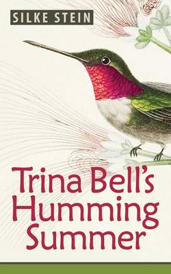 Trina Bell's Humming Summer (Paperback)