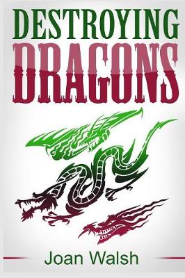 Destroying Dragons - Beast Tale Scrolls 3 (Paperback)