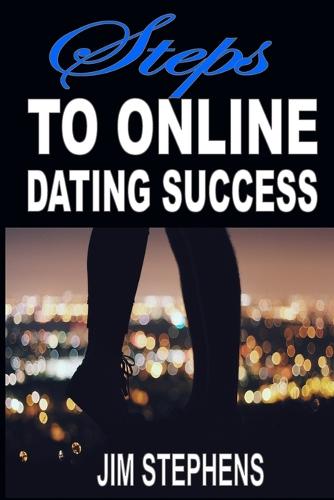 Steps to Online Dating Success (Paperback)