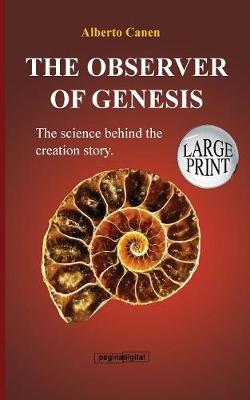 16th the Observer of Genesis. the Science Behind the Creation Story (Paperback)