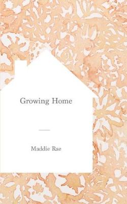 Growing Home (Paperback)