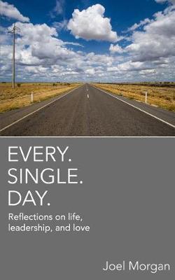 Every. Single. Day. (Paperback)