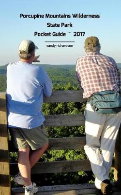 Porcupine Mountains Wilderness State Park Pocket Guide 2017 (Paperback)