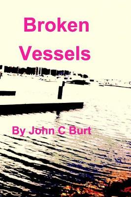 Broken Vessels (Paperback)