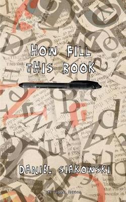 How Fill This Book (Paperback)