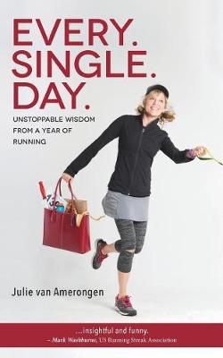 Every.Single.Day. (Paperback)