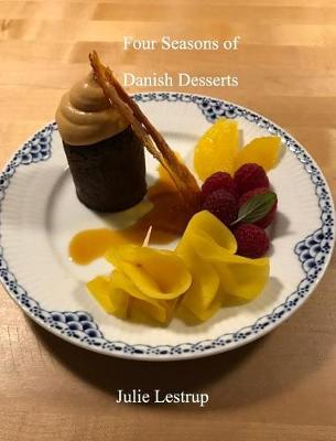 Four Seasons of Danish Desserts (Hardback)