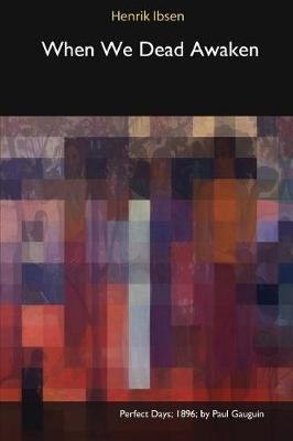 When We Dead Awaken (Paperback)