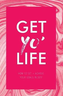 Get Yo' Life (Paperback)