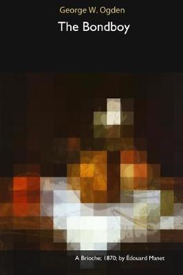The Bondboy (Paperback)