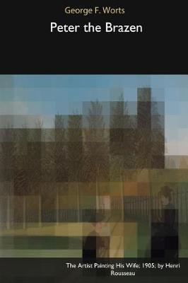 Peter the Brazen (Paperback)