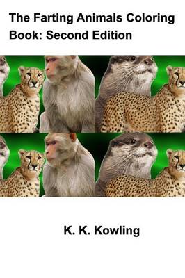 The Farting Animals Coloring Book: Second Edition (Paperback)