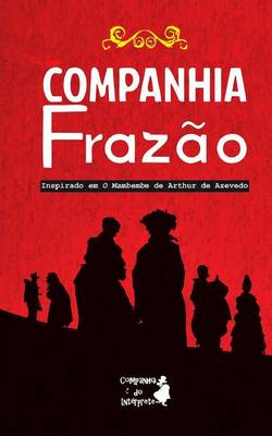 Companhia Fraz�o (Paperback)
