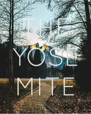 The Yosemite Volume. I (Paperback)
