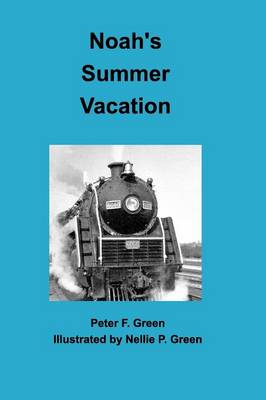 Noah's Summer Vacation (Paperback)