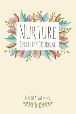 Nurture Fertility Journal (Paperback)