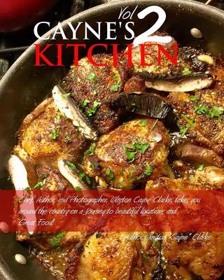 Cayne's Kitchen Volume II (Paperback)