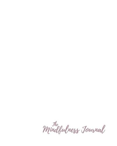 The Mindfulness Journal (Paperback)