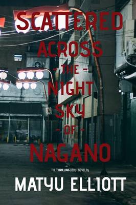 Scattered Across the Night Sky of Nagano (Paperback)