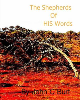 The Shepherds of His Words (Paperback)