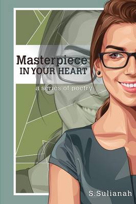 Masterpiece in Your Heart (Paperback)