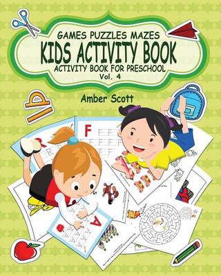 Kids Activity Book ( Activity Book for Preschool ) -Vol. 4 (Paperback)
