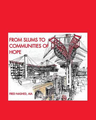 From Slums to Communities of Hope (Paperback)