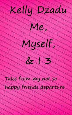 Me, Myself,& I Book 3 (Paperback)